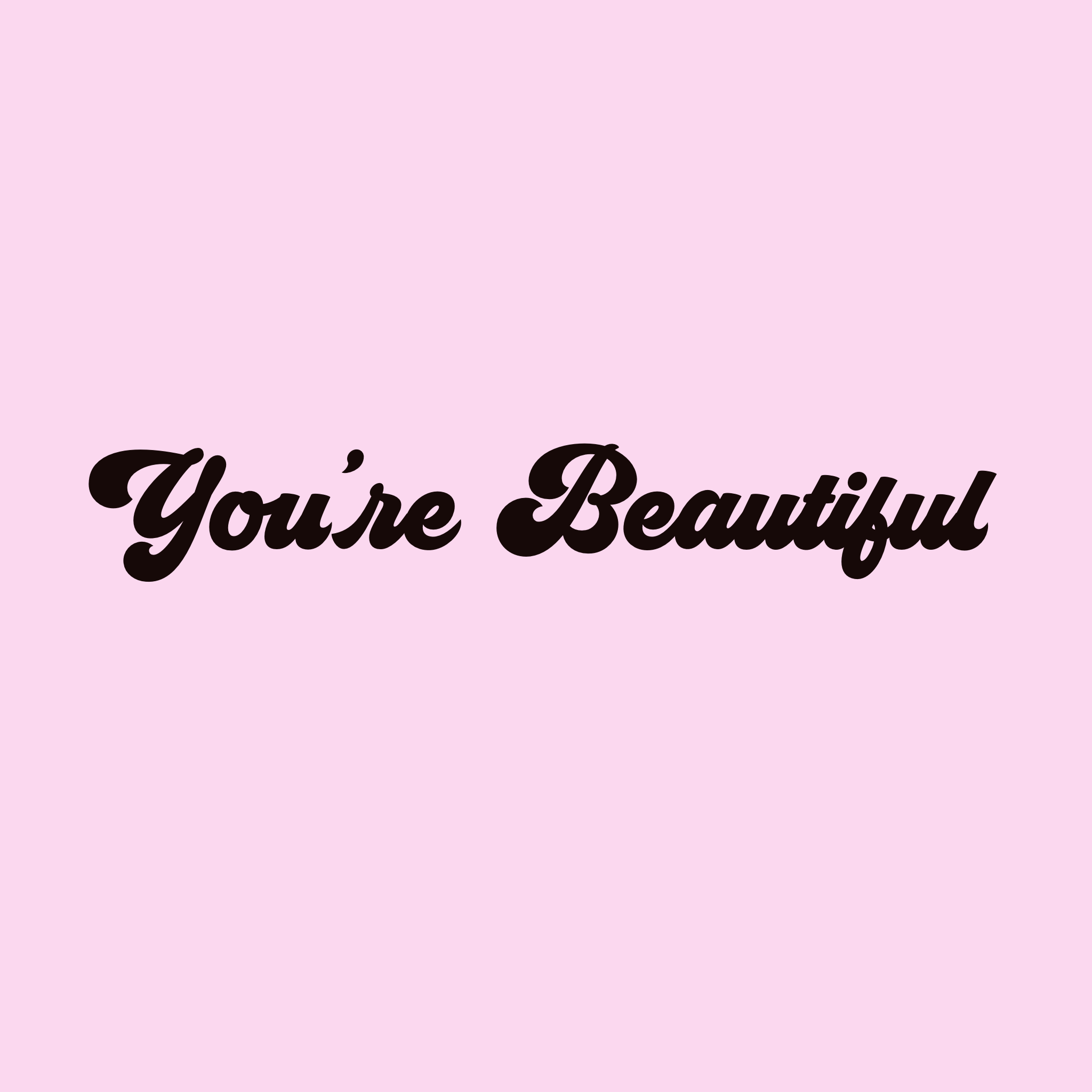 You're beautiful Groovy decal
