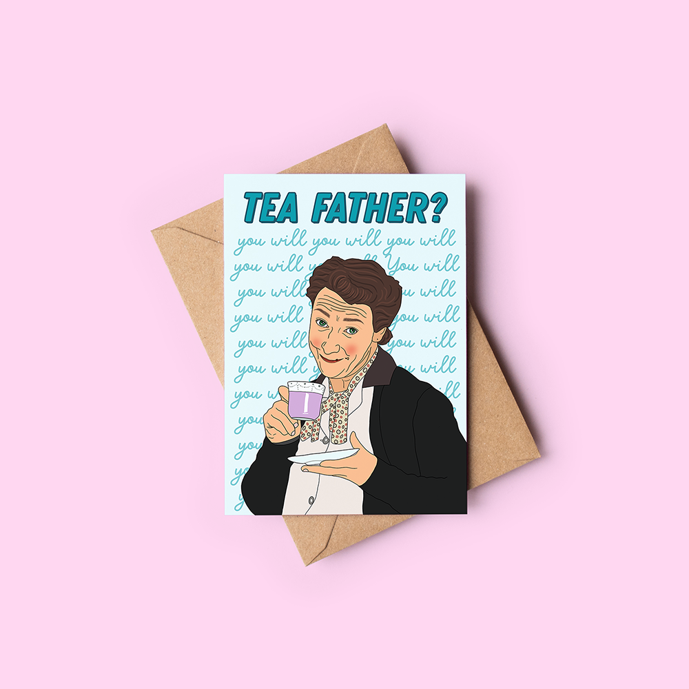 Tea Father? card