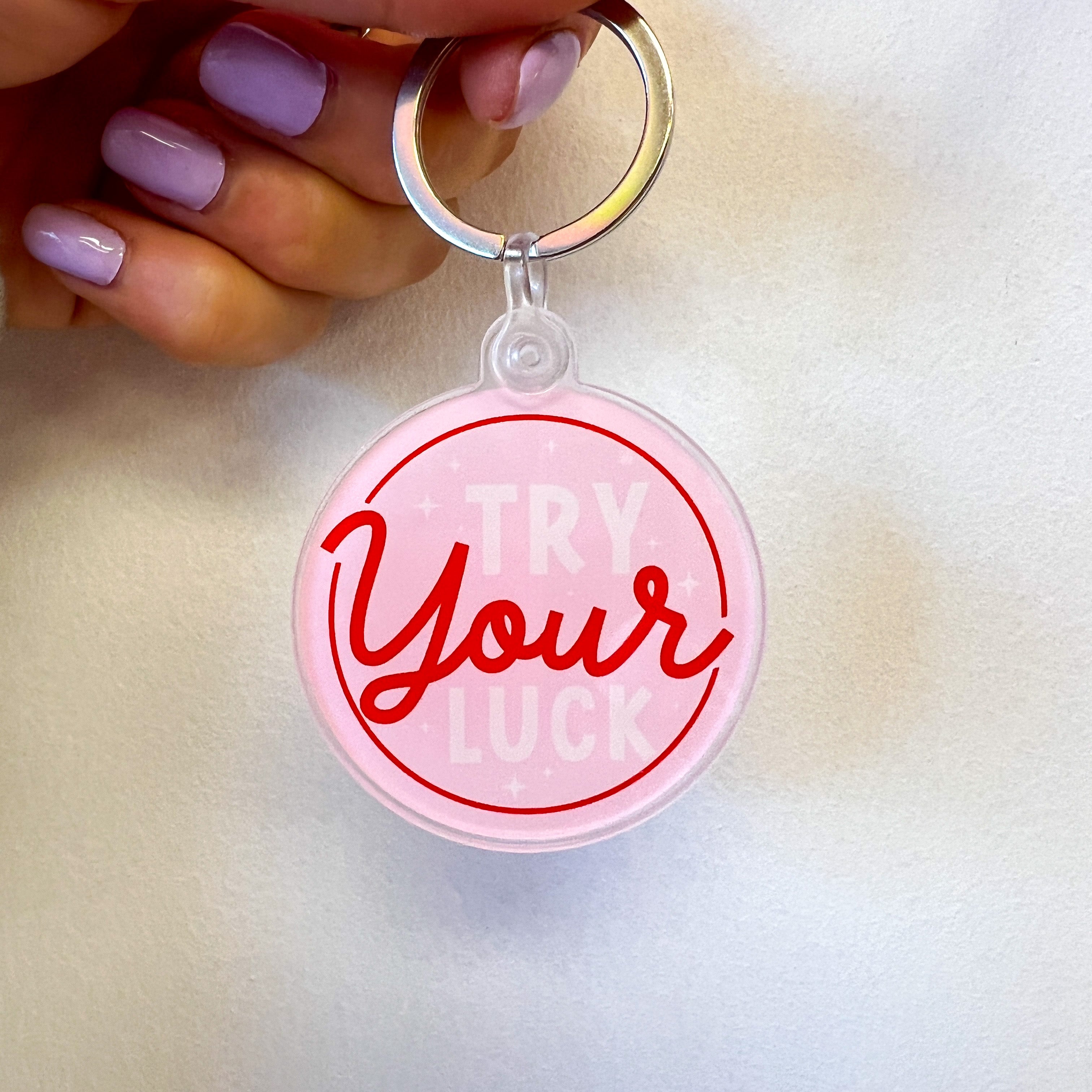Try your luck keychain