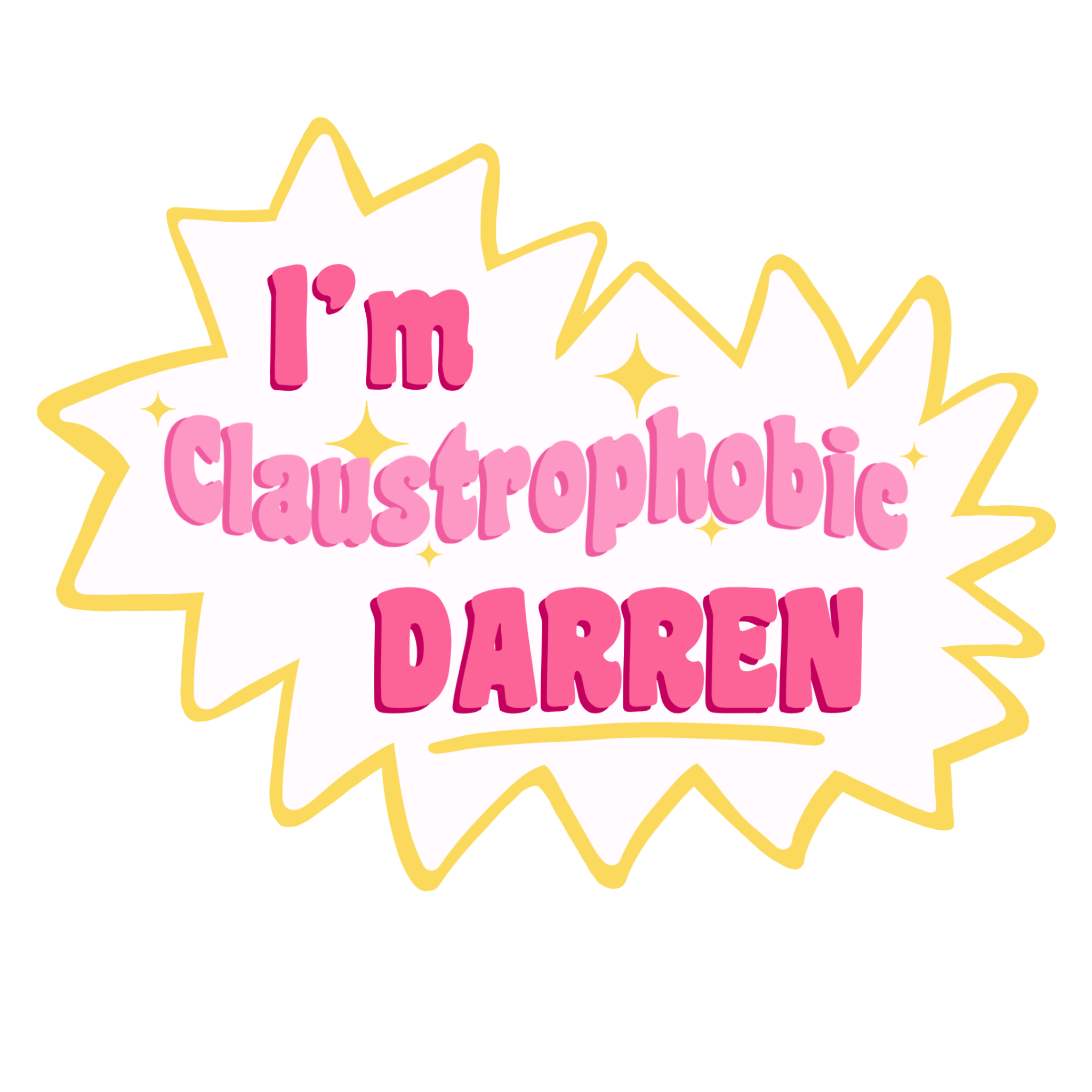 Je suis claustrophobe DARREN Sticker