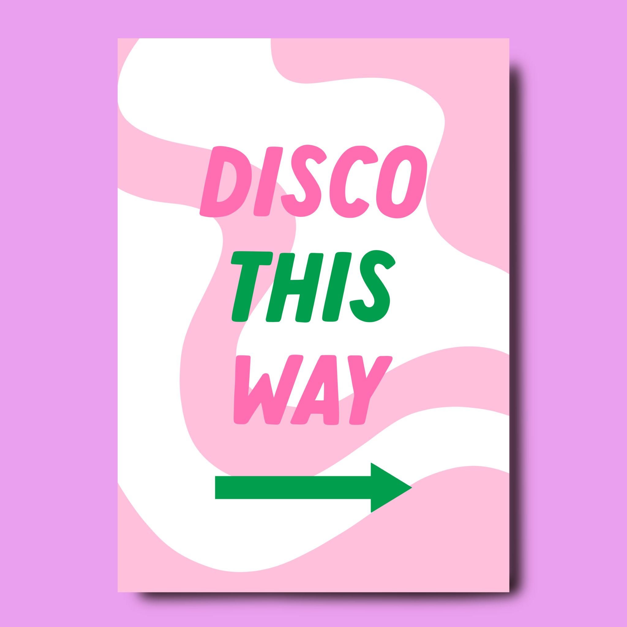 Disco this way – Pink print