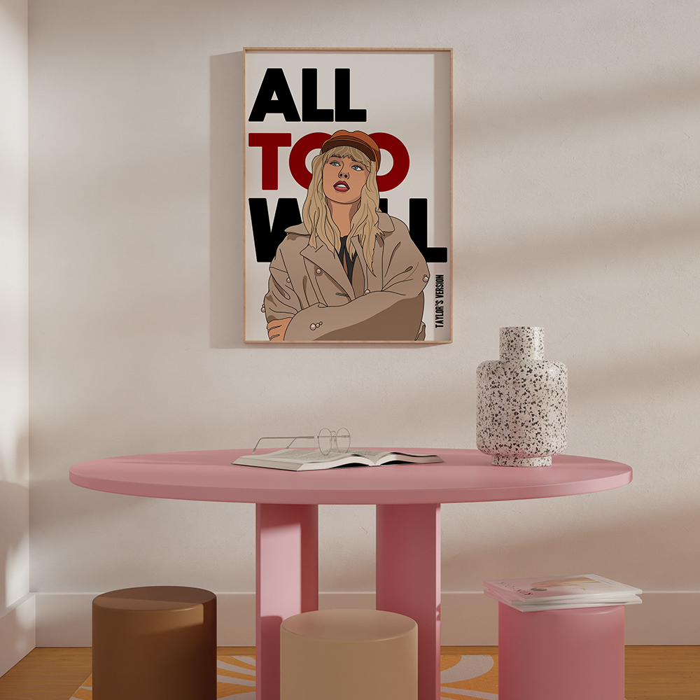 All Too Well Print