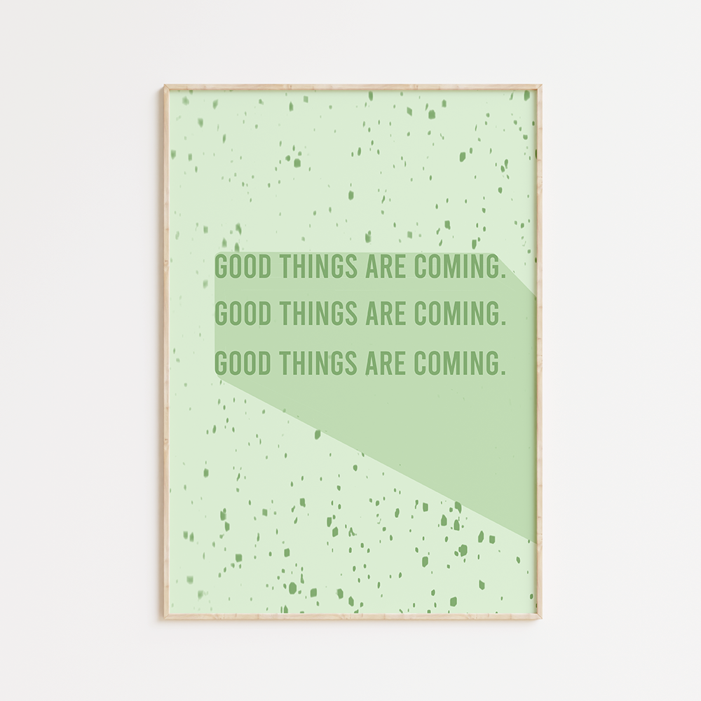 Good things Quote