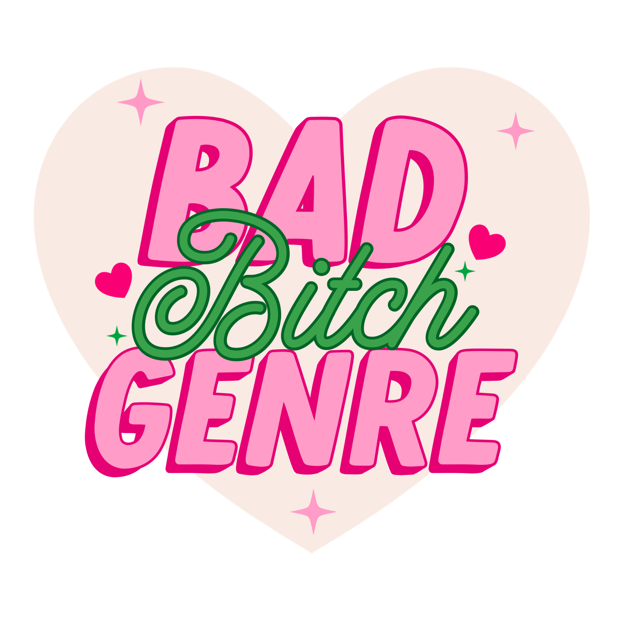 Bad b*tch genre sticker