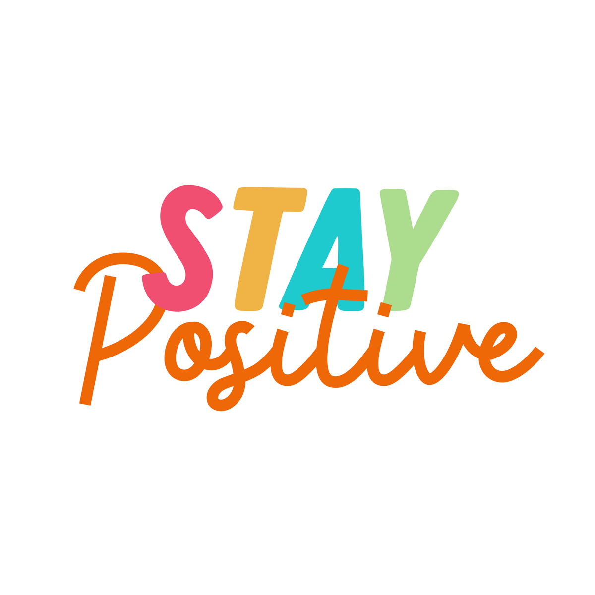 Stay Positive sticker | Howrad Studios | Howrad Studios